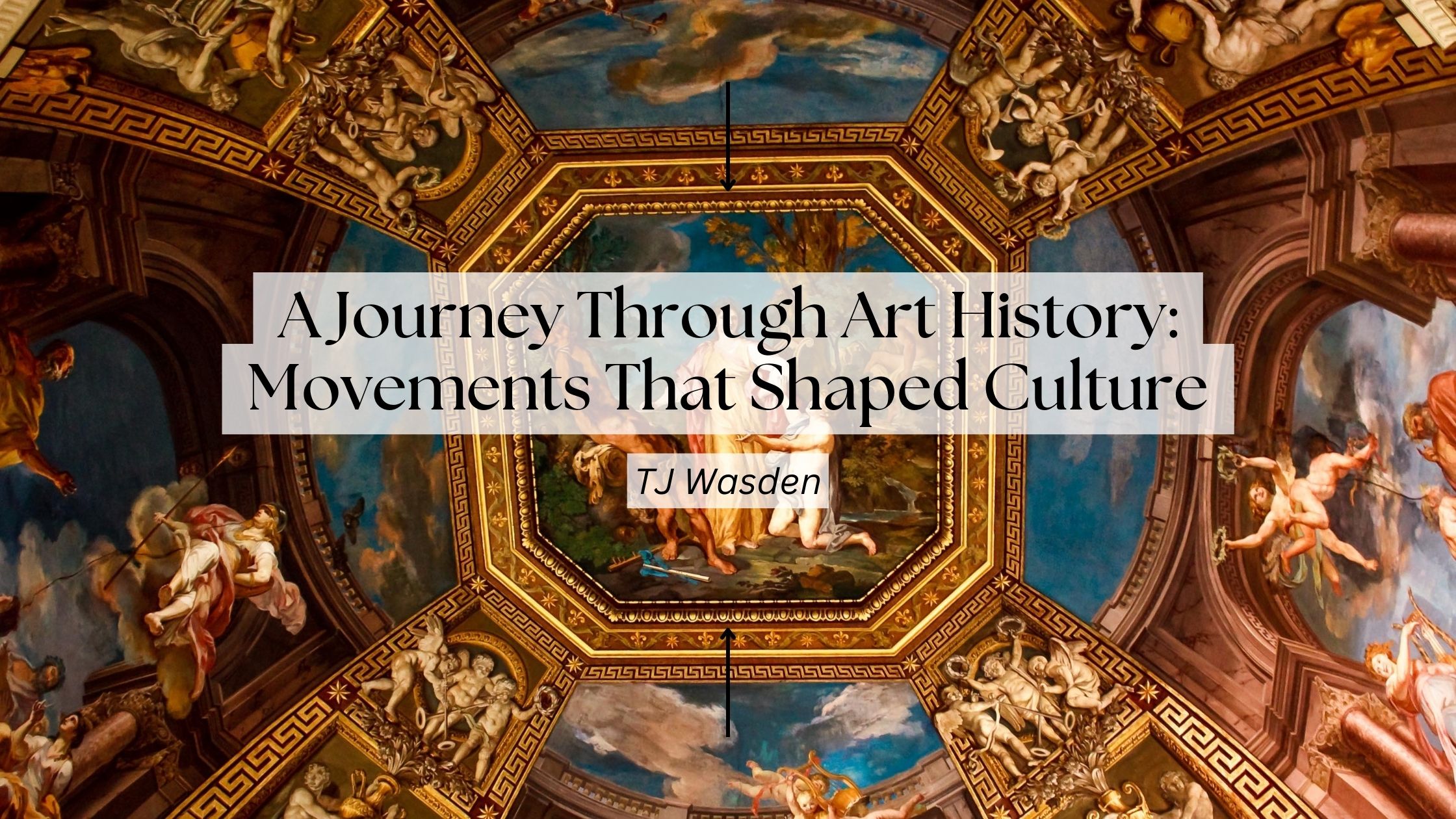 A Journey Through Art History Movements That Shaped Culture